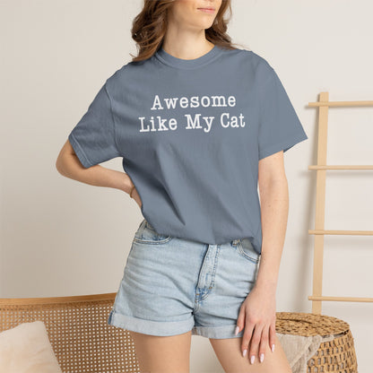 Awesome Like My Cat T-Shirt