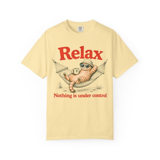 Nothing Is Under Control Cat T-Shirt