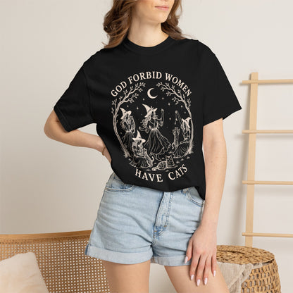 God Forbid Women Cat T-Shirt