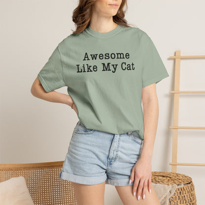 Awesome Like My Cat T-Shirt