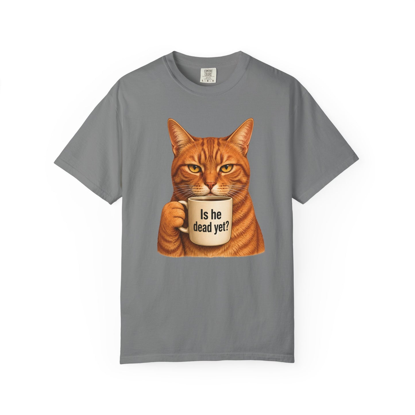 Is He Dead Yet Cat T-Shirt