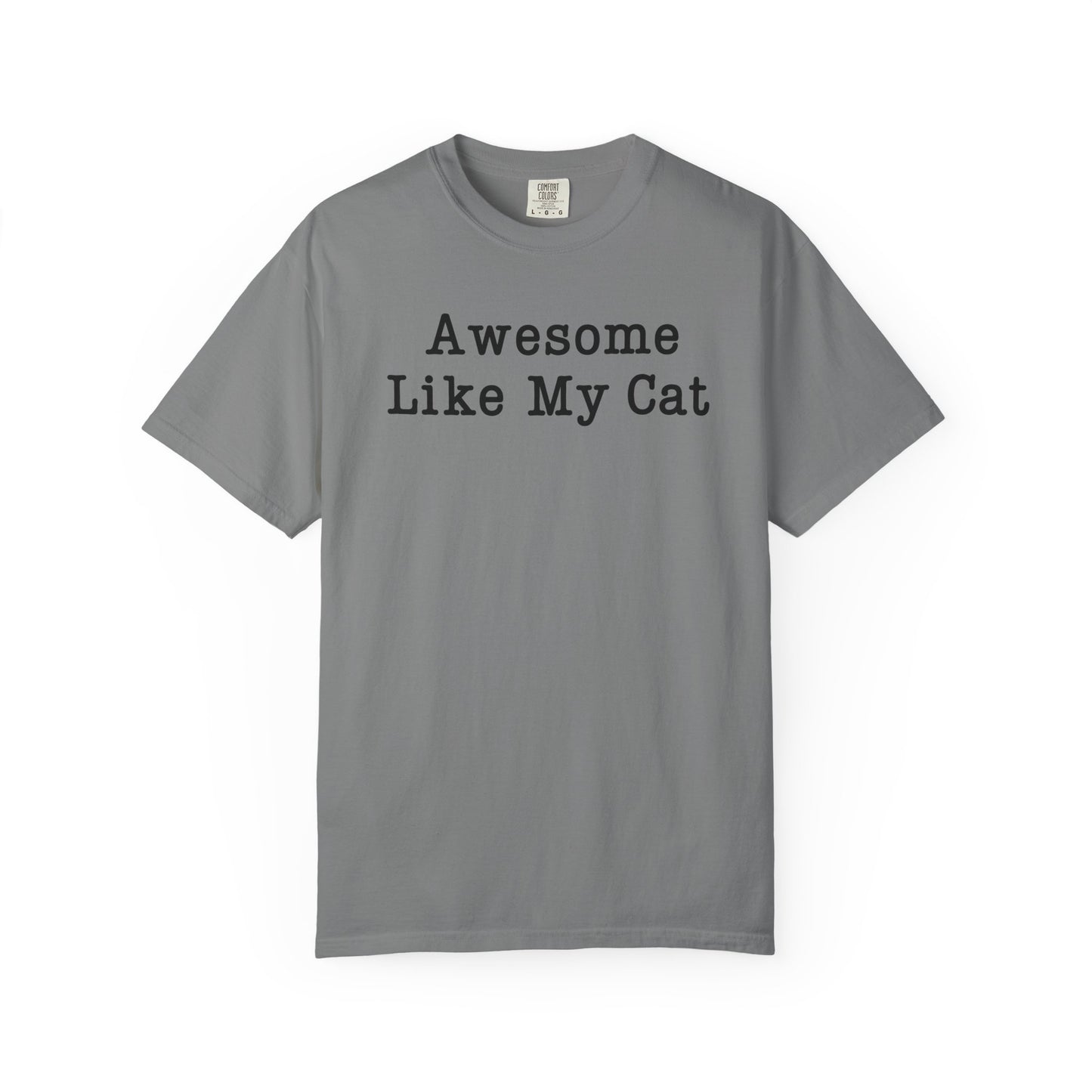 Awesome Like My Cat T-Shirt