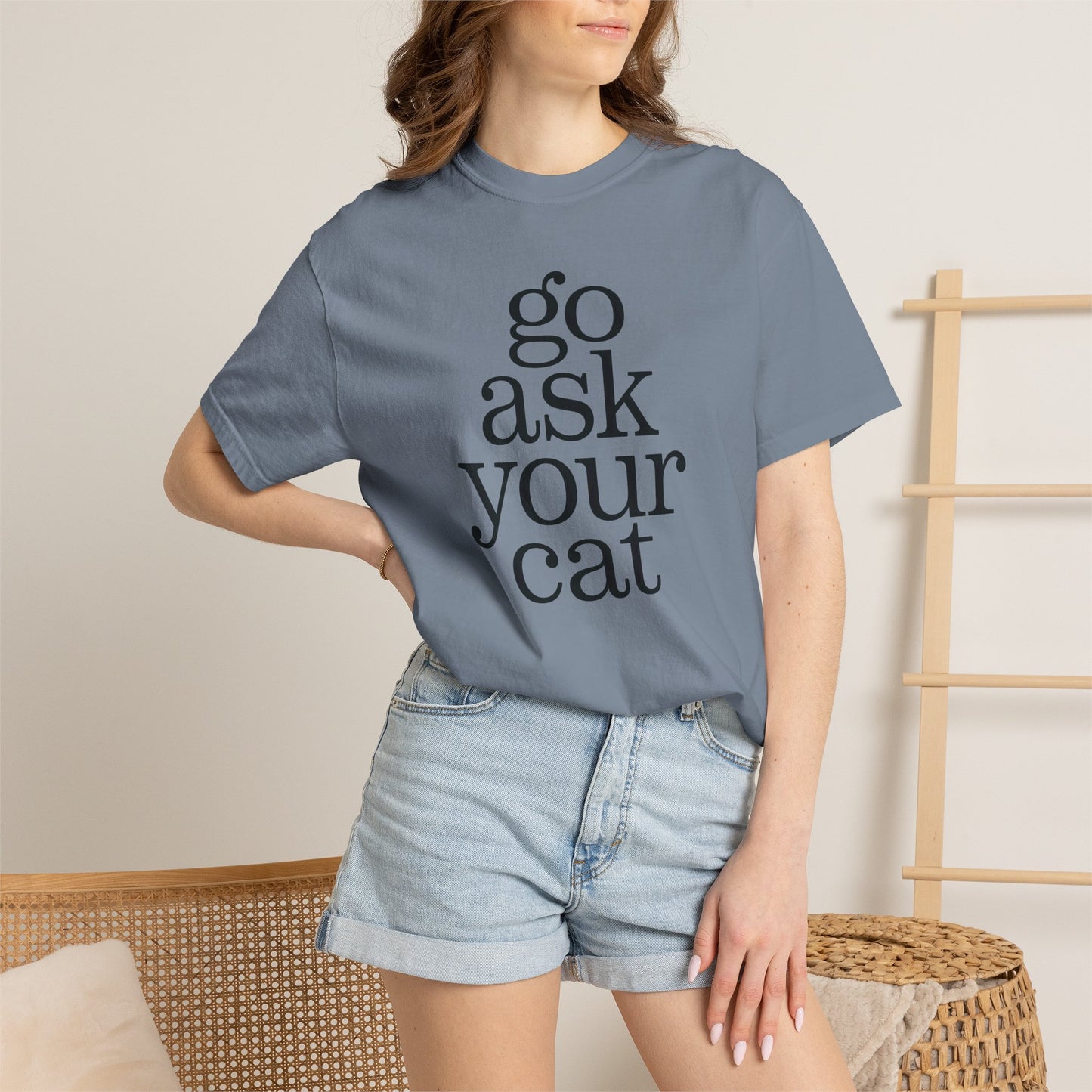Go Ask Your Cat T-Shirt