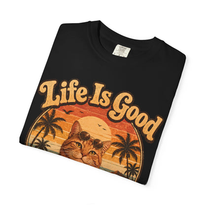 Life Is Good Cat T-Shirt