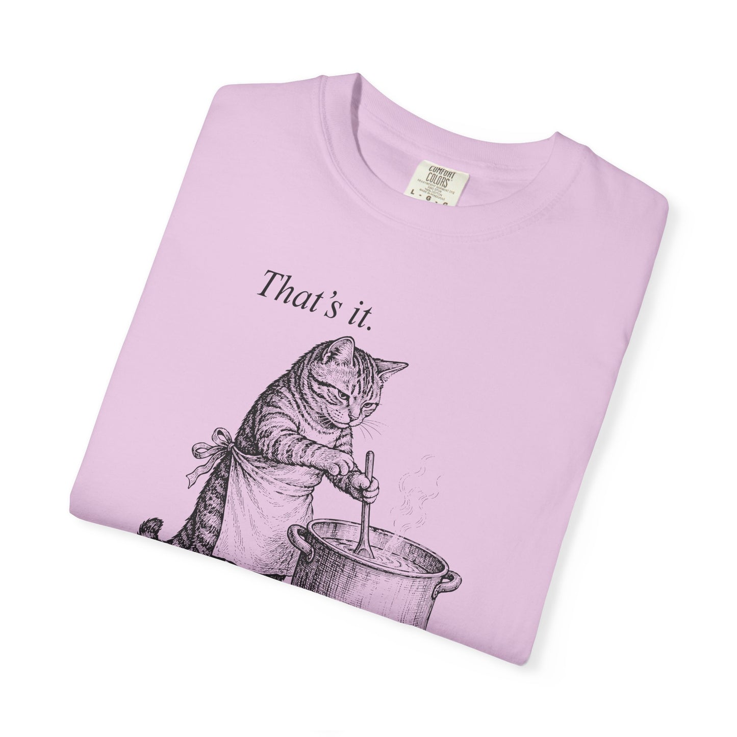 That’s It Orange Cat T-Shirt