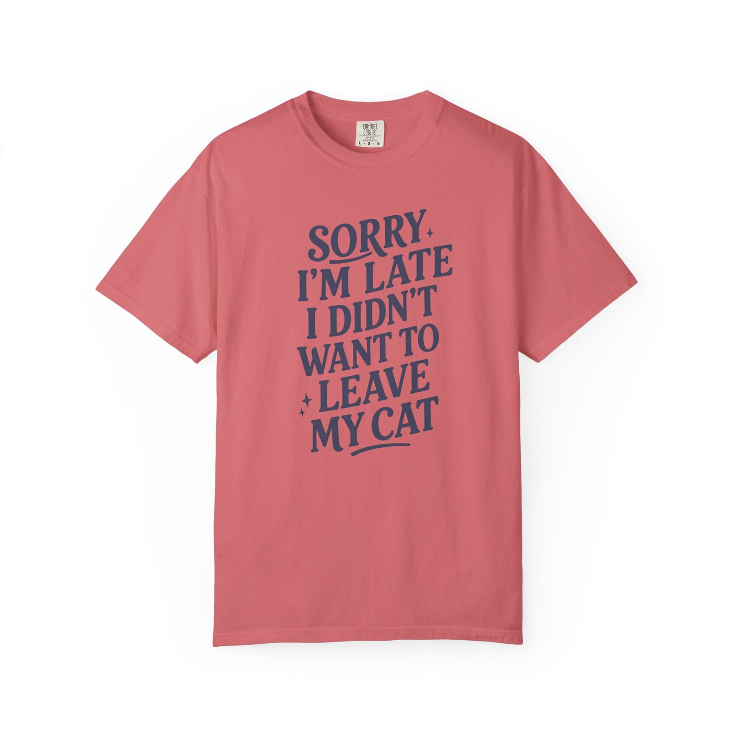 Sorry I’m Late Cat T-Shirt