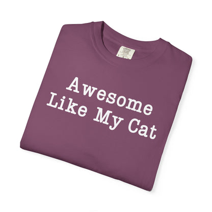Awesome Like My Cat T-Shirt