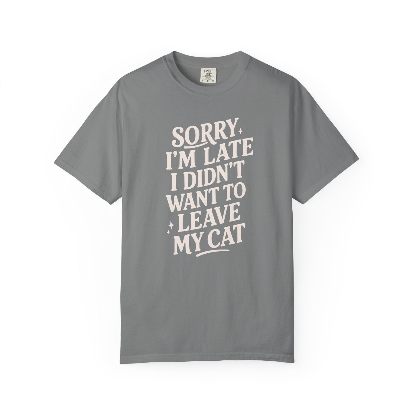 Sorry I’m Late Cat T-Shirt