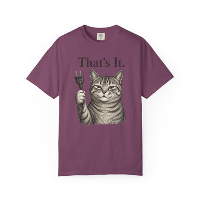 That’s It Cat T-Shirt